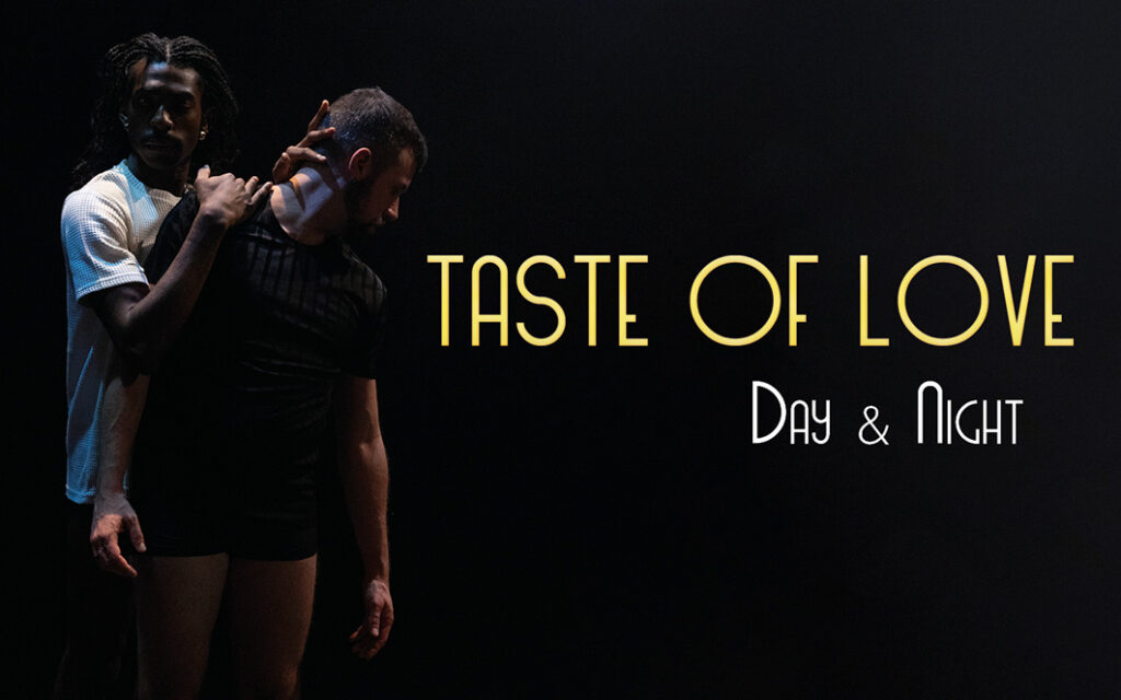 Tast of love night and days theatre mercelis a Ixelles