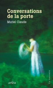 Conversations de la porte – Muriel Claude – Éditions Arléa