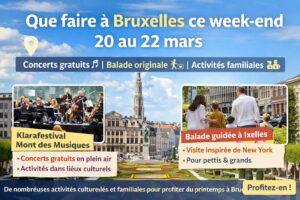 Que faire à Bruxelles ce week-end (20 au 22 mars) : sorties, concerts et activités familiales