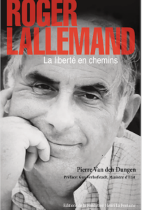 Roger Lallemand, un grand homme trop vite oublié