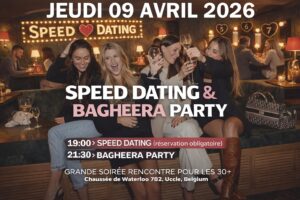 JEUDI BAGHEERA [SPEED DATING +PARTY] – THU 09.04 – Soirée Rencontres en Live 30+ | Bagheera