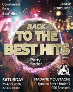 INTERNATIONAL PARTY – MADAME MOUSTACHE | 80’s 90’s 2000’s By Just A Night