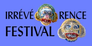 IRRÉVÉRENCE : l’art qui ose tout