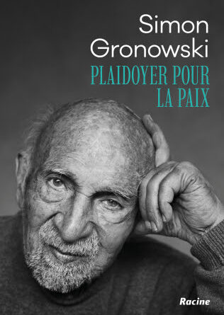 Edition racine simon gronowski plaidoyer pour la paix