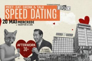 SPEED DATING ( 75 HOMMES – 75 FEMMES) au FOX FOOD MARKET | MERCREDI 20.05 | AFTERWORK – DRINK & EAT