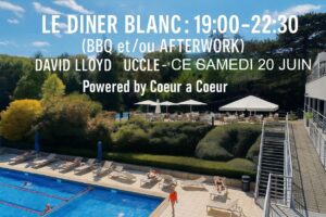 LE DINER BLANC 20.06 : 19:00 – 22:30 (BBQ et/ou AFTERWORK) | DAVID LLOYD UCCLE
