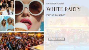 THE WHITE PARTY • OPEN AIR at Pop-up Zanzibar | Sat. 25.07 • Just A Night x Les Belges Jeunesses