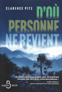 D’où personne ne revient. Nouveau livre de la belge Clarence PITZ