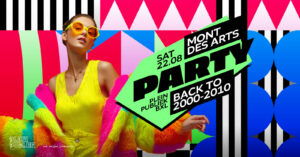✩ Mont des Arts PARTY 22.08 • BACK 2 MUSIC 2000-2010 • International Party at Plein Publiek ✩
