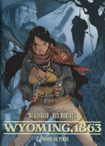Wyoming, 1863 Tome 2