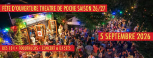 Le Théâtre de Poche fête ses 75 ans !