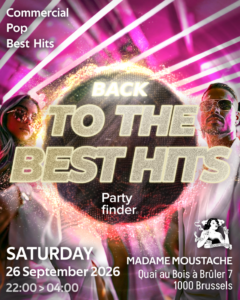 BACK TO THE BEST HITS – BACK TO SCHOOL EDITION | MADAME MOUSTACHE | SAT. 26/09