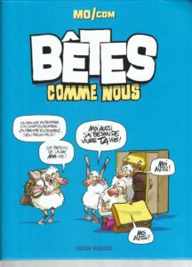 Bêtes comme nous. Tome 1