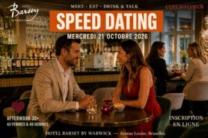 SPEED DATING PREMIUM (40 HOMMES – 40 FEMMES) | HOTEL BARSEY BY WARWICK