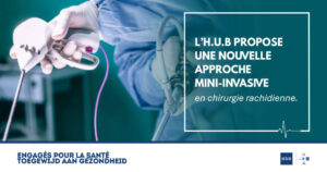 L’H.U.B. à la pointe de la chirurgie endoscopique biportale