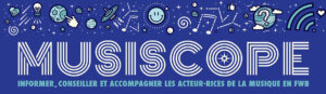 Comprendre, expérimenter, acquérir des outils et ainsi mieux maîtriser les réalités du secteur musical