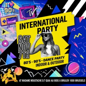 OLDSCHOOL PARTY – MADAME MOUSTACHE | 80’s 90’s 2000’s – SAT. 07.11 | Powered By Just A Night