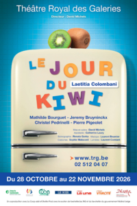 « Le Jour du Kiwi » de Laetitia Colombani au Théâtre Royal des Galeries