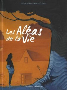 Les Aléas de la vie