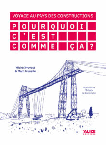 Lecture : « Pourquoi c’est comme ça » de Michel Provost et Marc Crunelle chez Alice Editions