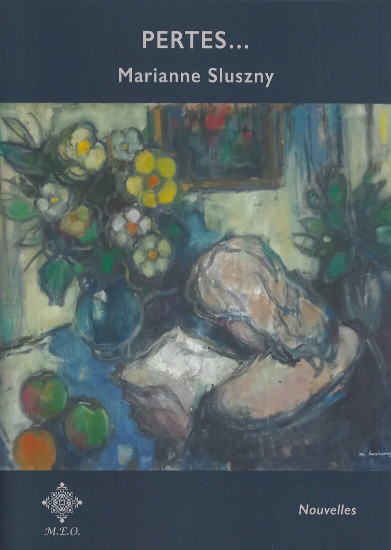 Pertes… – Recueil de nouvelles de Marianne Sluszny